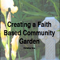 Creating a Faith based garden