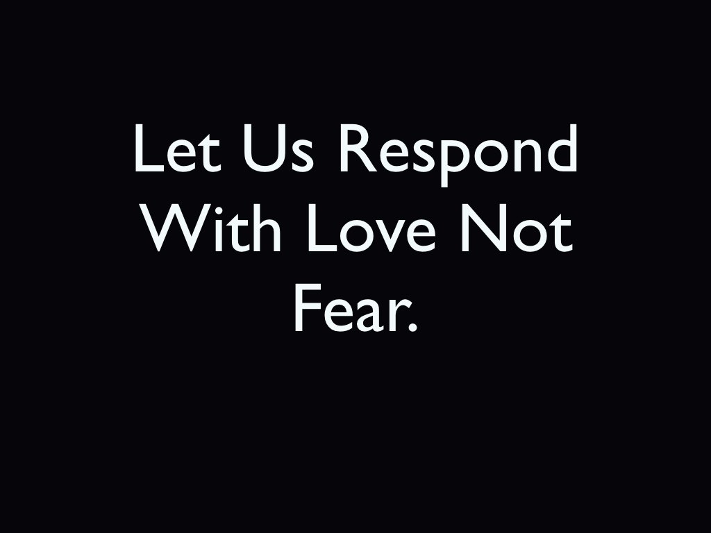 Love not fear.001
