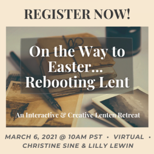 Interactive Creative Lenten Retreat 2