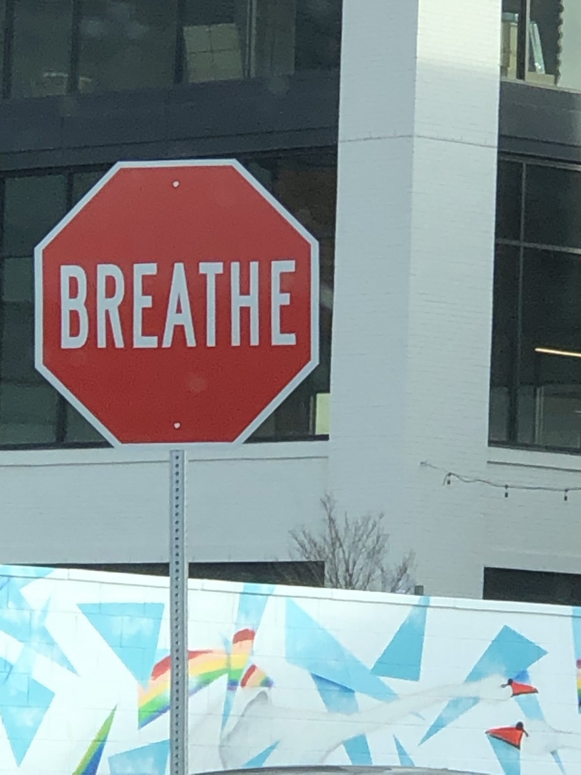 BREATHE stop sign
